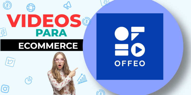 Offeo: creación de videos para E-commerce