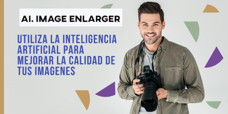 IMGLARGER: La Herramienta Que Mejora La Calidad De Tus Fotos, Ampliar Imagen Sin Perder Calidad 1 IMGLARGER: la herramienta que mejora la calidad de tus fotos