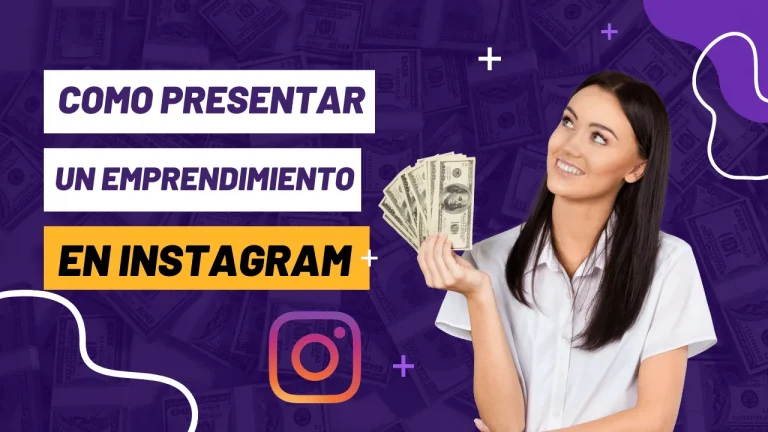 Como presentar un emprendimiento en Instagram