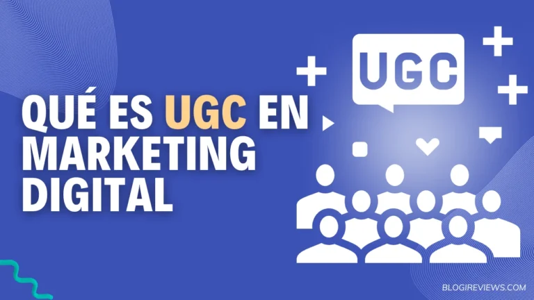 Qué es UGC en marketing digital
