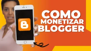 Como monetizar Blogger paso a paso