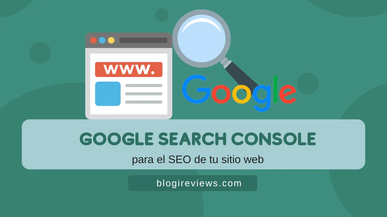 Google Search Console para el SEO de tu sitio web