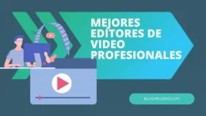 Mejores editores de video profesionales