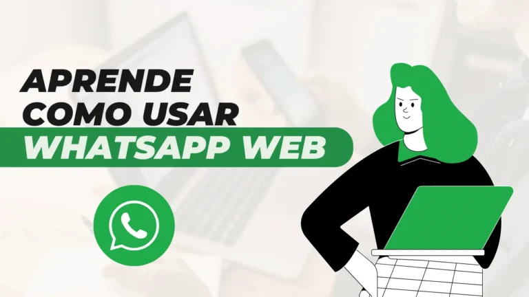 Cómo Usar WhatsApp Web: Guía Completa 2023 4 Aprende Como Usar WhatsApp Web
