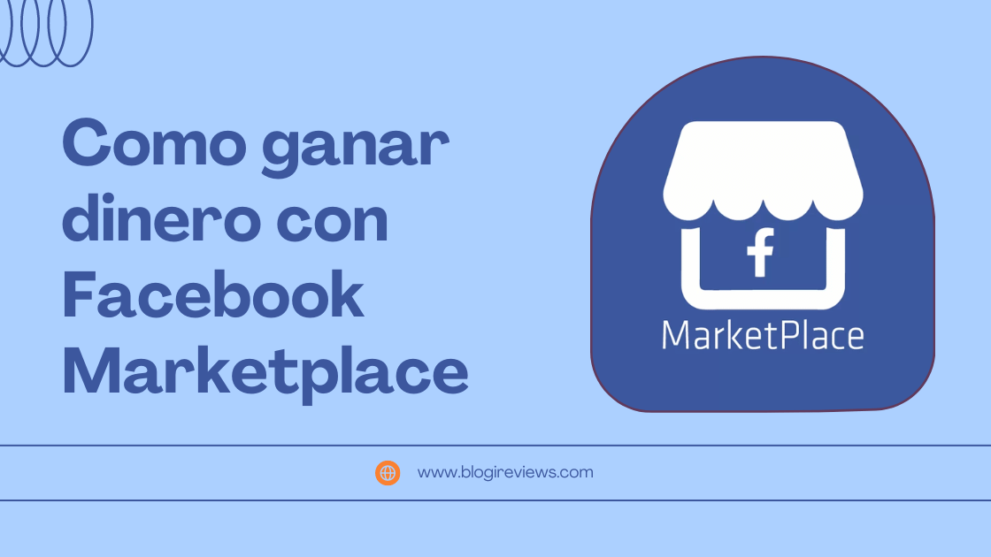 ganar dinero con Facebook Marketplace